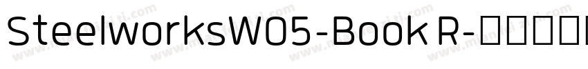 SteelworksW05-Book R字体转换
